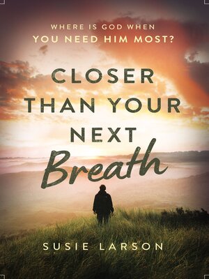 cover image of Closer Than Your Next Breath